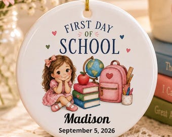 First Day of School Ornament | Ceramic Round Personalized Name Date
