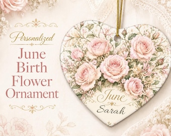 Personalized June Birth Flower Heart Ornament, Rose Ceramic Keepsake, Custom Name Ornament, June Birthday Gift