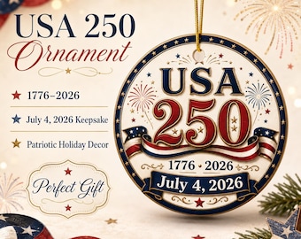 USA 250th Birthday Ornament, July 4 2026 Keepsake, America 250 Anniversary Ornament, Patriotic 3 Inch Ceramic Christmas Ornament