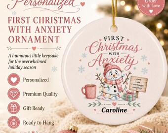 First Christmas with Anxiety Ornament | Ceramic Round Holiday Decoration