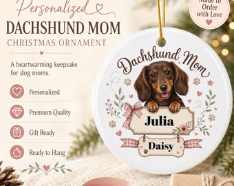 Dachshund Mom Ornament Ceramic | Personalized Name & Year, Double-Sided