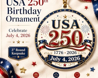 USA 250th Birthday Ornament, July 4 2026 Keepsake, America 250 Anniversary Ornament, Patriotic 3 Inch Ceramic Christmas Ornament