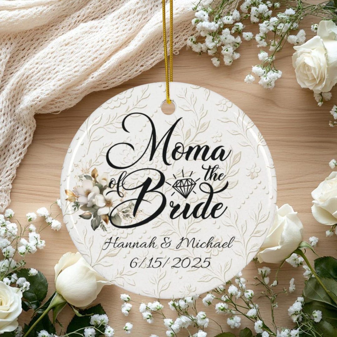 Personalized Moma of the Bride Ornament, Bridal Keepsake, Wedding Decor ...