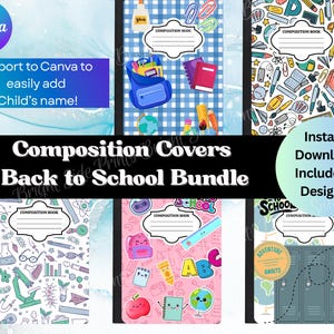 May include: A collection of five composition book covers with various designs. The covers feature school-themed illustrations, including pencils, backpacks, and globes. Text on the covers reads "Composition Covers Back to School Bundle". The image also includes text that says "Instant Download Includes 5 Designs!"