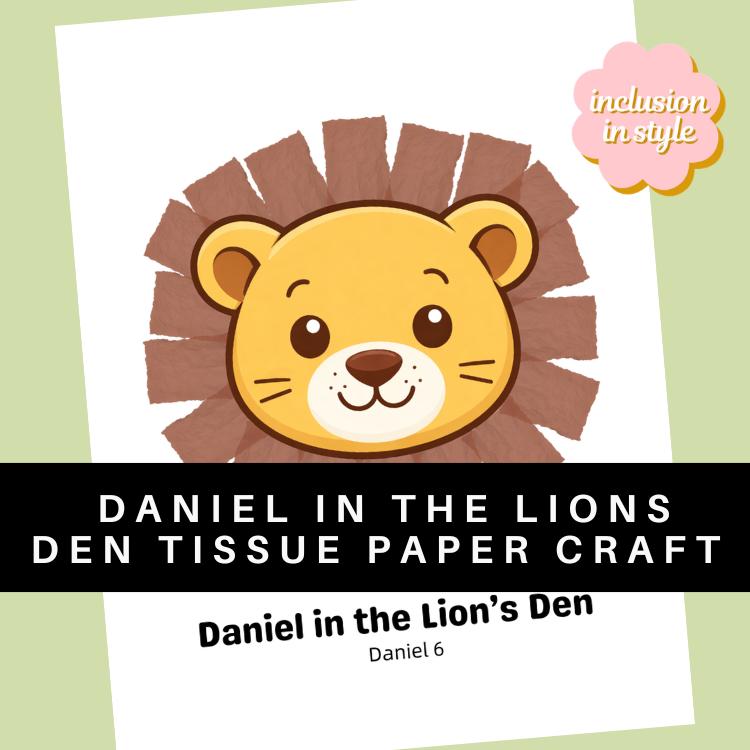 May include: A craft project featuring a cartoon lion made with yellow and brown tissue paper. The lion's face is centered, with a brown mane and the text "DANIEL IN THE LIONS DEN TISSUE PAPER CRAFT" below. The text "Daniel in the Lion's Den" is also included.