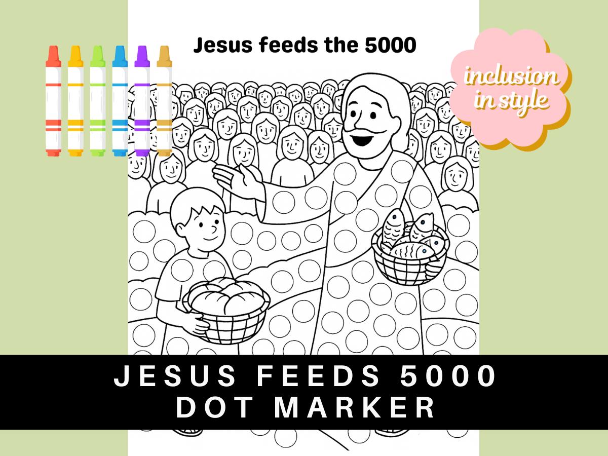 Jesus Feeds the 5000 Dot Marker Craft | Bible Story Activity for Kids ...