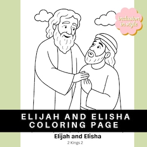 Peut inclure: Page de coloriage en noir et blanc représentant Élie et Élisée. L'image comprend le texte "Elijah and Elisha Coloring Page" et "2 Kings 2". Un accent floral rose avec le texte "inclusion in style" est dans le coin supérieur droit.
