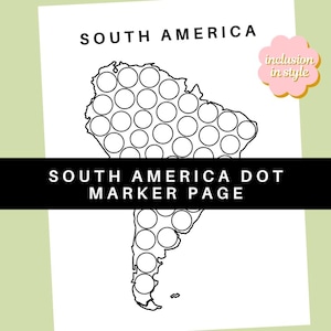 May include: A black and white South America dot marker page. The outline of the continent is filled with circles. The text "SOUTH AMERICA" is at the top, and "SOUTH AMERICA DOT MARKER PAGE" is at the bottom.