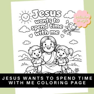 Jesus Wants to Spend Time With Me Coloring Page | Sunday School Bible Activity