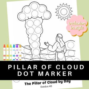 Pode incluir: Página para colorir com marcador de pontos em preto e branco com o texto "PILLAR OF CLOUD DOT MARKER" e "The Pillar of Cloud by Day Exodus 40". A imagem apresenta uma nuvem, um sol e uma pessoa. Um conjunto de marcadores coloridos está à esquerda.