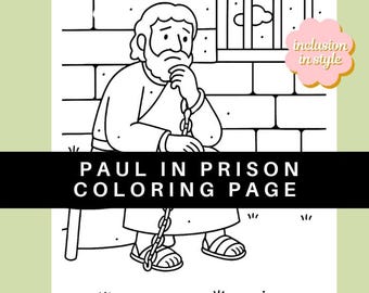 May include: Black and white coloring page featuring a man in prison, chained and deep in thought. The image includes the text "Paul in Prison Coloring Page" and "Paul in Prison". A pink flower-shaped graphic with the text "inclusion in style" is also present.