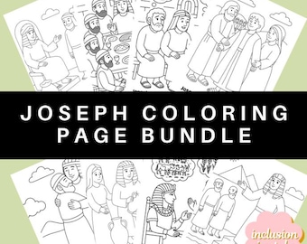 May include: A bundle of black and white coloring pages featuring biblical scenes with the text "JOSEPH COLORING PAGE BUNDLE". The illustrations depict various scenes from the story of Joseph, with the words "inclusion in style" on a pink sticker.