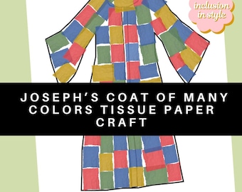 May include: An illustration of Joseph's coat made from squares of coloured tissue paper in red, blue, green, and yellow. The image includes the text "JOSEPH'S COAT OF MANY COLORS TISSUE PAPER CRAFT" and "inclusion in style".