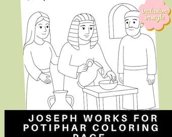 May include: Black and white line drawing of a coloring page titled "Joseph Works in Potiphar's House." The image depicts three figures, a woman, a man pouring from a jug, and another man. The bottom of the page reads "Joseph Works for Potiphar Coloring Page."