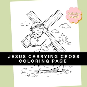 以下が含まれることがあります： イエスが十字架を背負っている白黒の塗り絵。画像には「JESUS CARRYING CROSS COLORING PAGE」というテキストが含まれています。その他の要素には、雲、丘の上の3つの十字架、「inclusion in style」というフレーズが含まれています。