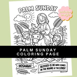 May include: Black and white Palm Sunday colouring page. The image features the text "Palm Sunday" at the top, with illustrations of Jesus riding a donkey, children, palm branches, and the sun. The bottom of the page reads "Palm Sunday Coloring Page".