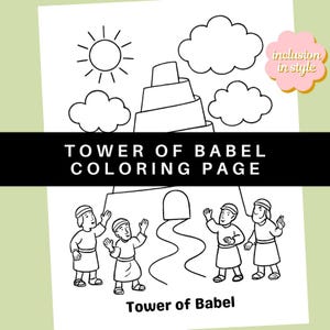 May include: Black and white coloring page featuring the Tower of Babel, sun, clouds, and figures. The text "TOWER OF BABEL COLORING PAGE" is displayed prominently. The image also includes the text "Tower of Babel" at the bottom.