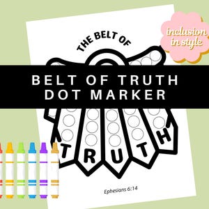 Może przedstawiać: Czarno-biała, drukowana karta do aktywności z markerem do kropek, przedstawiająca pasek z napisami "The Belt of Truth" i "TRUTH". Karta zawiera werset biblijny, "Efezjan 6:14".
