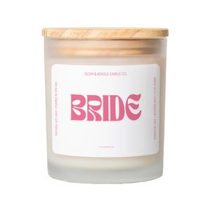 Bride Soy Scented Glass Candle, 11oz, Funny Candle, Bachelorette Party Candle, Gift For Wedding, Gift for Sister, Gift for Her, Bridal Party