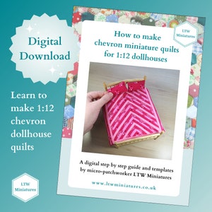 Digital Download Tutorial to Make Your Own 1:12 Dollhouse Chevron Quilt