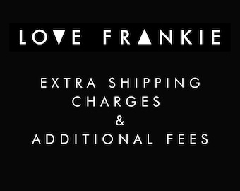 Gastos de envío adicionales para pedidos de Love Frankie