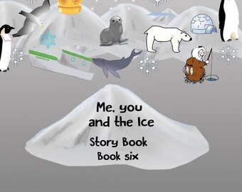 Me, You, and the Ice Story Book
