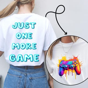Video Gaming Controllers T-Shirt, Gift for Video Games Player, Just One More Game T-Shirt, Funny Gaming Shirt, Gift for Gamer,Video Game Tee