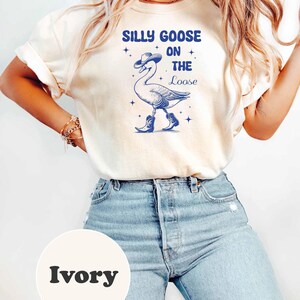 Comfort Color Silly Goose Shirt, Silly Goose On The Loose, Funny Western Tee, Funny Cowgirl Shirt, 90s Aesthetic Shirt, Funny Graphic Tee