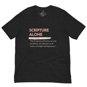John Knox Scripture Alone Quote | T-Shirt