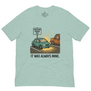 It Was Always Mine | T-Shirt