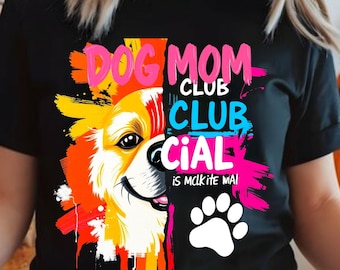 Dog Mom Social Club PNG: Trendy T-Shirt Design (Digital Download)