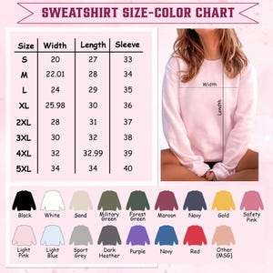 May include: A pink sweatshirt with a size and color chart. The chart lists sizes S to 5XL, with width measurements from 20 to 34 inches, length from 27 to 34 inches, and sleeve lengths from 33 to 40 inches. Color options include black, white, and navy.