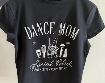 Dance Mom Shirt