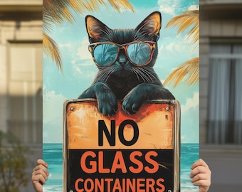 Cat Beach House Sign – No Glass Containers Poster (Digital Download)