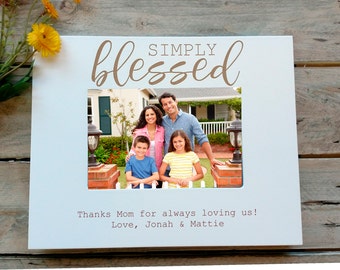 Simply Blessed Family picture frame,  Personalized Picture Frame For Mom, Mother's Day Picture Frame Gift