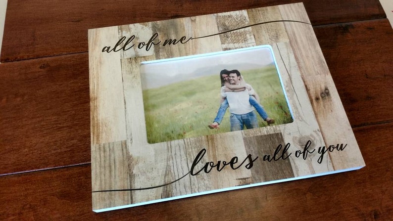 Valentine's Day Gift Picture frame, All of Me Loves All of You Personalized Picture frame, husband gift, wife gift, love frame, image 4