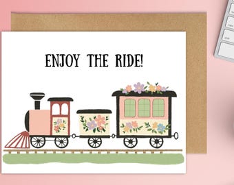Enjoy The Ride Train Greeting Card: Thinking of You