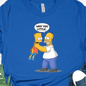 Why You Little Homer Bart Tee, The Simpsons Gift Idea, Bart Simpson Tee, Funny Dad Son Shirt, Springfield Humor, Simpsons Homer Bart Shirt