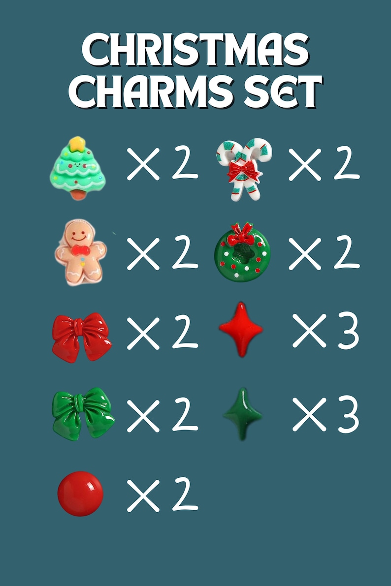 May include: A set of Christmas charms in various shapes and colors, including a green Christmas tree, candy canes, a gingerbread man, a wreath, bows, stars, and a red ball. The text "CHRISTMAS CHARMS SET" is at the top.