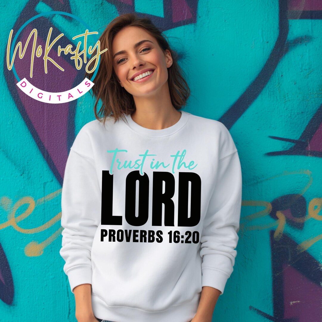 Trust in the Lord PNG | Proverbs 16:20 Bible Verse Shirt Design ...