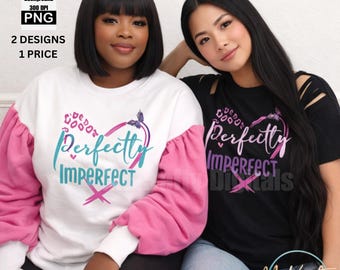 Design PNG perfettamente imperfetto / Grafica motivazionale per l'amore per se stessi (download digitale)