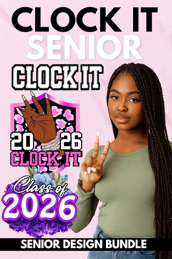 Class of 2026 Graduation PNG Bundle: Clock It Senior Designs