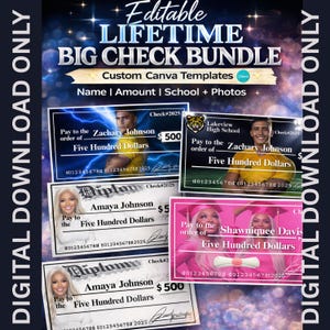 May include: A digital download graphic featuring a "Lifetime Big Check Bundle" with customizable Canva templates. The design includes sample checks with photos and fields for names, amounts, and school details. The checks are in shades of blue, pink, and green.