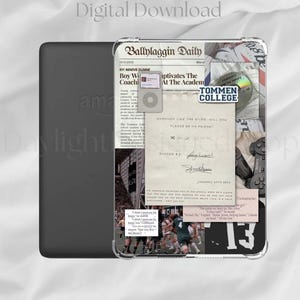 May include: Clear phone case with a collage design. The design includes newspaper clippings, a CD, a handwritten note, and the text "Ballylaggin Daily" and "Tommen College". The case is for an Amazon Kindle.