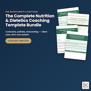 Può includere: Un pacchetto digitale di 18 modelli modificabili per nutrizionisti e dietisti, inclusi contratti e moduli. Il testo recita: For Nutritionists & Dietitians, The Complete Nutrition & Dietetics Coaching Template Bundle, Contracts, policies, onboarding — client care, all in one system, 18 Editable Templates.