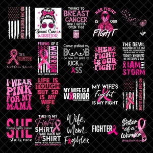 Breast Cancer Awareness PNG Bundle, Her Fight Is My Fight Sublimation png, Pink Ribbon Support Quotes, Warrior Support Digital