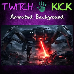 Könnte beinhalten: Animierter Hintergrund mit einer futuristischen Kriegsszene. Eine große, mechanische spinnenartige Maschine feuert einen roten Laserstrahl ab. Ein Soldat rennt vor der Maschine weg. Der Text "TWITCH KICK Animated Background" steht oben.