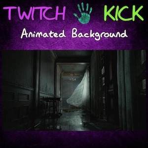 May include: Animated background for Twitch and Kick streams. The image features a dark, spooky hallway with a ghostly white curtain blowing in the wind. The text "TWITCH KICK" is at the top, with "Animated Background" below.