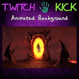 Könnte beinhalten: Ein feuriges orangefarbenes Portal mit einem schwarzen Rahmen, umgeben von dunklem, felsigem Gelände. Der Text "TWITCH KICK Animated Background" befindet sich oben im Bild.