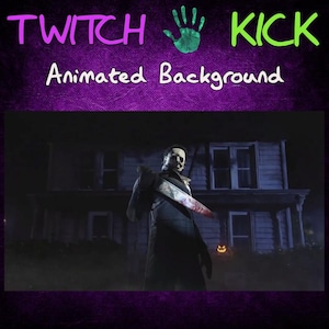 May include: Animated background for Twitch and Kick streams. The image features a horror movie scene with a masked figure holding a bloody knife in front of a house. The text "TWITCH KICK Animated Background" is displayed in purple and white.
